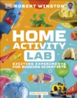Home Activity Lab : Exciting Experiments for Budding Scientists - Book