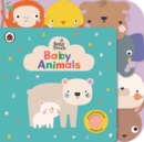 Baby Touch: Baby Animals : A touch-and-feel playbook - Book