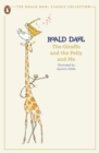 The Giraffe and the Pelly and Me - Book