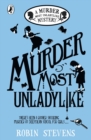 Murder Most Unladylike : 10th Anniversary Edition - Book