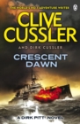 Crescent Dawn : Dirk Pitt #21 - Book