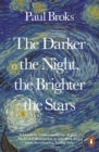 The Darker the Night, the Brighter the Stars : A Neuropsychologist's Odyssey - Book