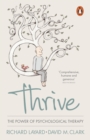 Thrive : The Power of Psychological Therapy - Book