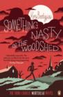 Something Nasty in the Woodshed : The Third Charlie Mortdecai Novel - eBook