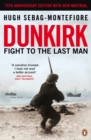Dunkirk : Fight to the Last Man - Book