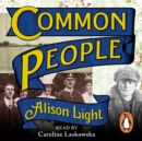 Common People : The History of An English Family - eAudiobook