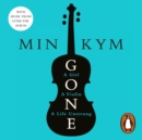 Gone : A Girl, a Violin, a Life Unstrung - eAudiobook