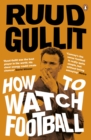 How To Watch Football - eBook