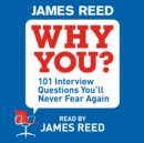 Why You? : 101 Interview Questions You'll Never Fear Again - eAudiobook