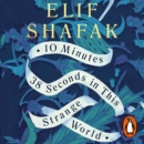 10 Minutes 38 Seconds in this Strange World : SHORTLISTED FOR THE BOOKER PRIZE 2019 - eAudiobook