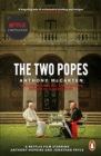 The Two Popes : Official Tie-in to Major New Film Starring Sir Anthony Hopkins - eBook
