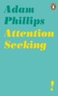 Attention Seeking - eBook