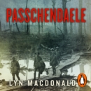 Passchendaele : The Story of the Third Battle of Ypres 1917 - eAudiobook