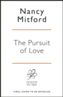 The Pursuit of Love : Now a major series on BBC and Prime Video directed by Emily Mortimer and starring Lily James and Andrew Scott - Book
