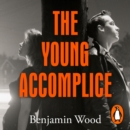 The Young Accomplice - eAudiobook