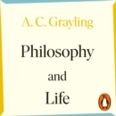 Philosophy and Life : Exploring the Great Questions of How to Live - eAudiobook