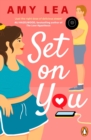 Set On You : A witty, addictive, chemistry filled rom-com - eBook