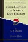 Three Lectures on Fermat's Last Theorem - eBook