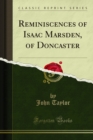 Reminiscences of Isaac Marsden, of Doncaster - eBook