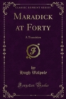 Maradick at Forty : A Transition - eBook