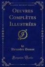 Oeuvres Completes Illustrees - eBook