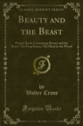 Beauty and the Beast : Picture Book, Containing Beauty and the Beast; The Frog Prince; The Hind in the Wood - eBook