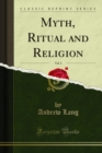 Myth, Ritual and Religion - eBook