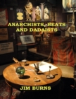 Anarchists, Beats and Dadaists - eBook