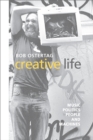 Creative Life : Music, Politics, People, and Machines - eBook