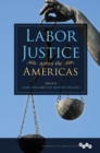 Labor Justice across the Americas - Book