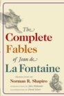 The Complete Fables of Jean de La Fontaine - eBook