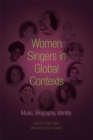 Women Singers in Global Contexts : Music, Biography, Identity - eBook