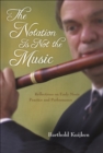 The Notation Is Not the Music : Reflections on Early Music Practice and Performance - eBook