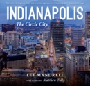 Indianapolis : The Circle City - eBook