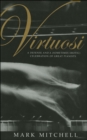 Virtuosi : A Defense and a (Sometimes Erotic) Celebration of Great Pianists - eBook