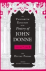 The Variorum Edition of the Poetry of John Donne : The Divine Poems - Book