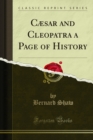 Caesar and Cleopatra a Page of History - eBook