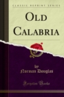 Old Calabria - eBook