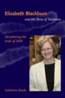 Elizabeth Blackburn and the Story of Telomeres - eBook