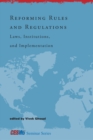 Reforming Rules and Regulations : Laws, Institutions, and Implementation - eBook