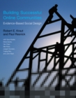 Building Successful Online Communities : Evidence-Based Social Design - eBook