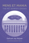 Mens et Mania : The MIT Nobody Knows - eBook