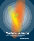 Machine Learning : A Probabilistic Perspective - eBook