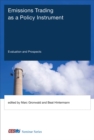 Emissions Trading as a Policy Instrument : Evaluation and Prospects - eBook