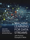 Machine Learning for Data Streams : with Practical Examples in MOA - eBook