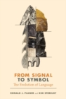 From Signal to Symbol : The Evolution of Language - eBook