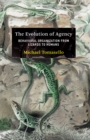 Evolution of Agency - eBook