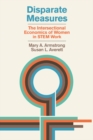 Disparate Measures : The Intersectional Economics of Women in STEM Work - eBook