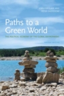 Paths to a Green World : The Political Economy of the Global Environment - Book