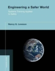 Engineering a Safer World : Systems Thinking Applied to Safety - Book